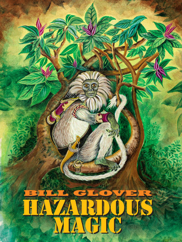 Book Cover for Hazardous Magic: Arax a simian person and constable of the tree people in a tree with a thorn dagger at his waist.